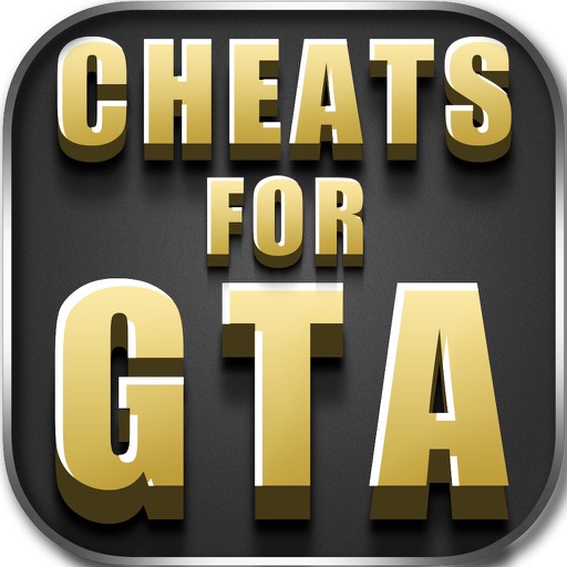 Cheats for GTA - for all Grand Theft Auto Games,GTA 5,GTA V iOS App