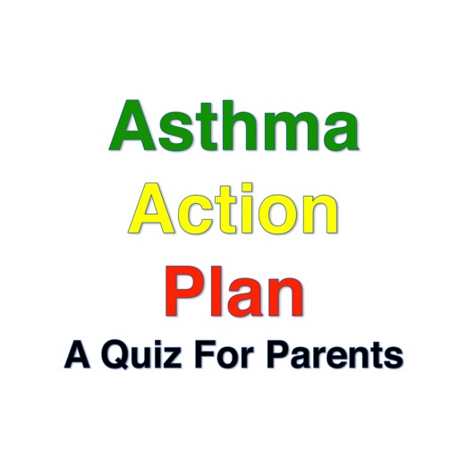 Asthma Action Plan Parent Quiz