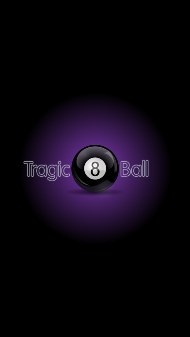 How to cancel & delete Tragic 8 Ball from iphone & ipad 1