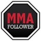 MMA Follower