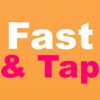 Fast & Tap