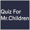 Quiz For Mr.Children