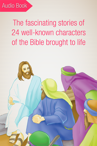 Bible People - 24 Storybooks and Audiobooks about Famous People of the Bible screenshot 2