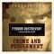 One of the greatest works of fiction ever written, Crime and Punishment is at once an intense psychological study, a terrifying murder mystery, and a fascinating detective thriller instilled with philosophical, religious, and social commentary