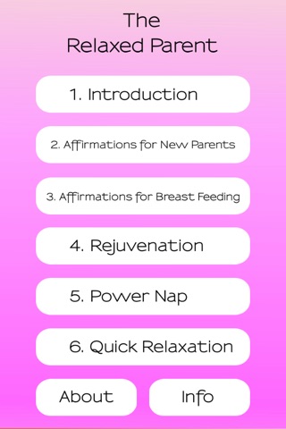 The Relaxed Parent : A supportive audio guide to help manage the challenges of parenting a newborn. screenshot 3