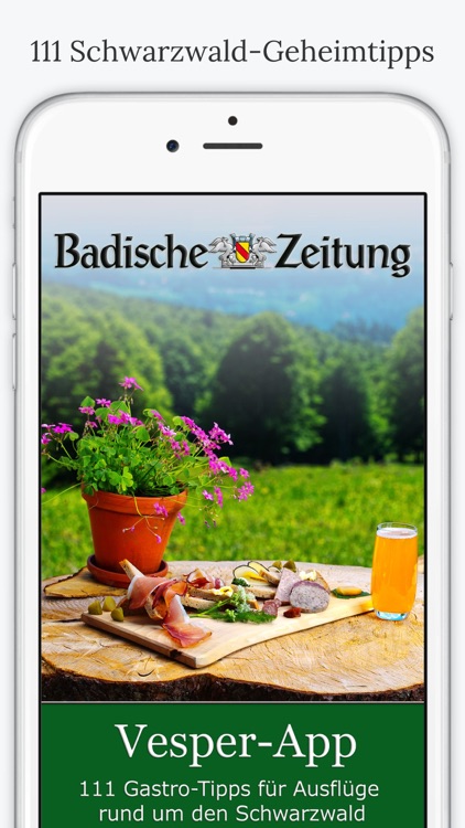 BZ Vesper-App - 111 Gastro-Tipps für Ausflüge rund um den Schwarzwald - Badische Zeitung