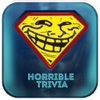 Horrible Trivia