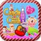 Guide for Candy Crush Soda Saga - All Level Video,Walkthrough,Tips Guide And Manny More