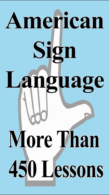 American Sign Language.