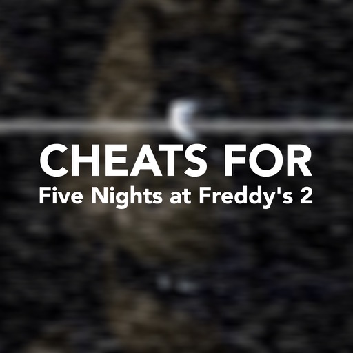 Cheats for Five Nights at Freddy's 2 icon