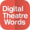 Digital Theatre Words (DTW) – a professional theatre dictionary for theatre-makers around the world