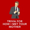 Trivia & Quiz Game: How I Met Your Mother Edition