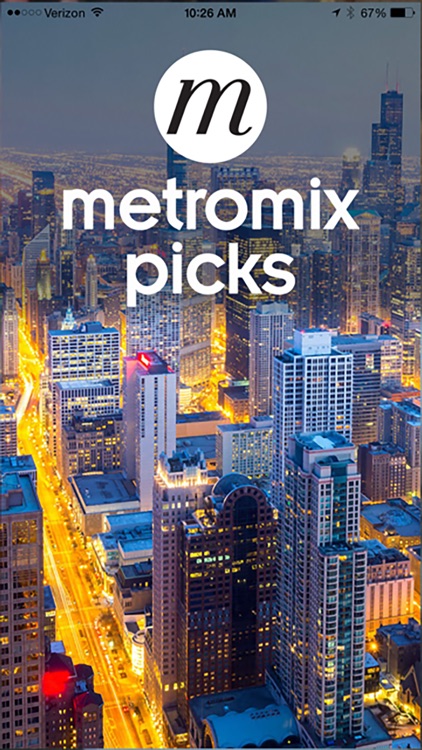 Metromix Picks - by The Chicago Tribune