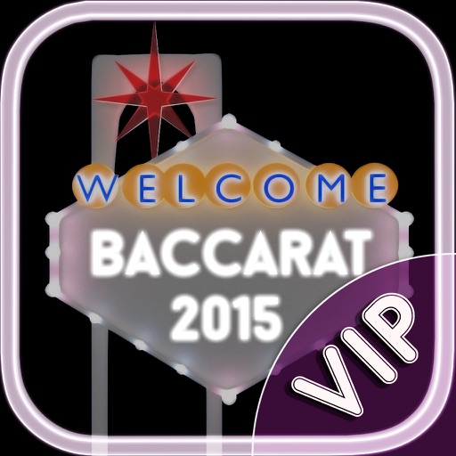 Baccarat 2015 VIP