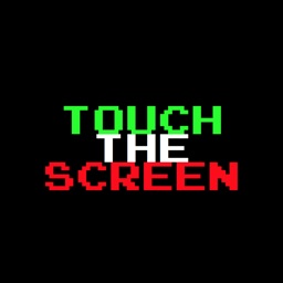 TOUCH THE SCREEN