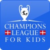 Champions League for Kids