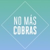 NO MAS COBRAS