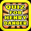 Quiz Game for Henry Danger