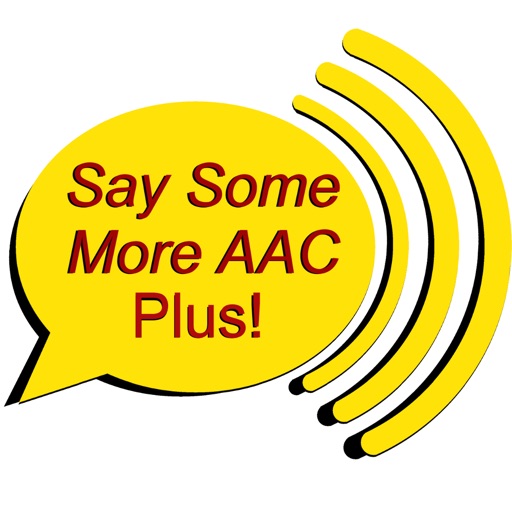 Say Some More AAC Plus