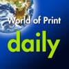 World of Print - daily