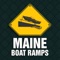 Maine Boat Ramps provides descriptive information, maps and photographs for hundreds of public boat ramps throughout Maine