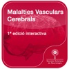 Guías Médicas de Diagnóstico y Tratamiento de las Enfermedades Cerebrales Vasculares de la Societat Catalana de Neurologia