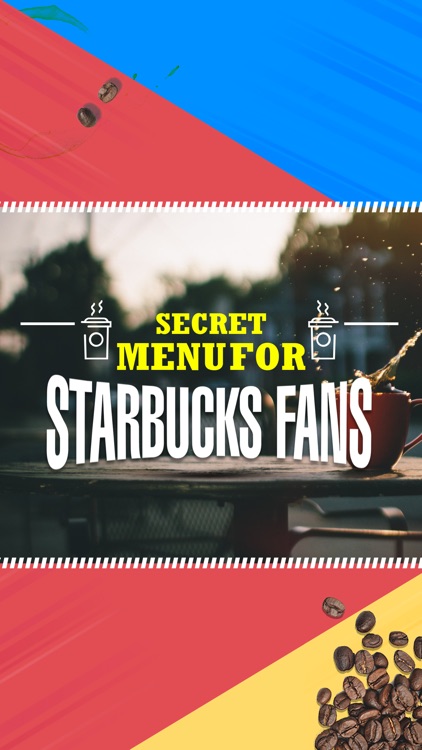 Secret Menu for Starbucks Fans