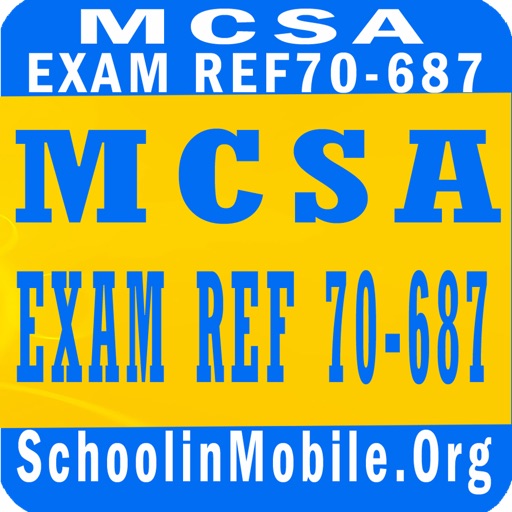 MCSA Exam Ref 70-687 Prep