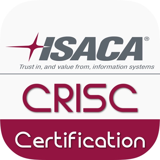 CRISC : Certified in Risk and Information Systems Control - Certification App