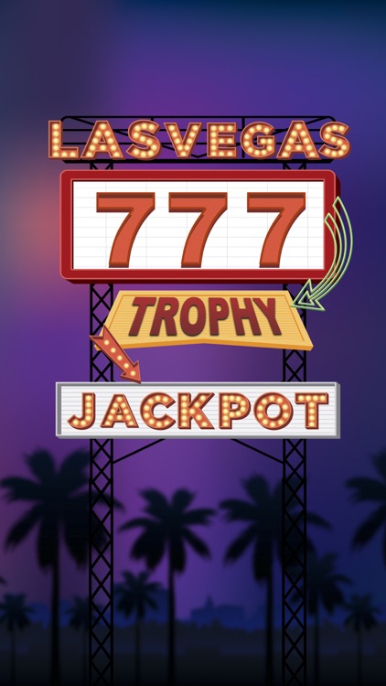 Las Vegas 777 Trophy jackpot