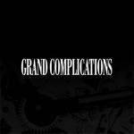 Grand Complications