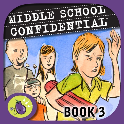 Middle School Confidential 3: What’s Up with My Family?