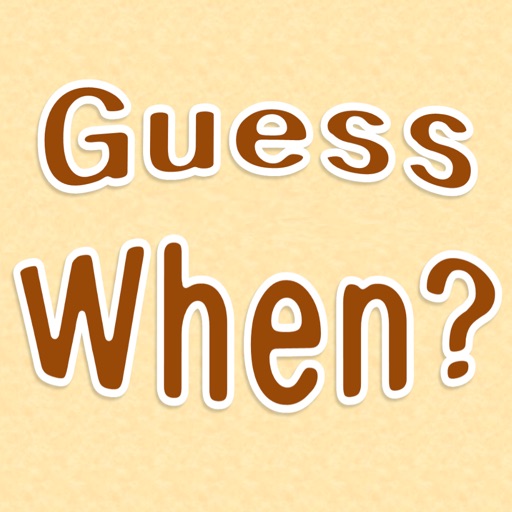 Guess When? HD