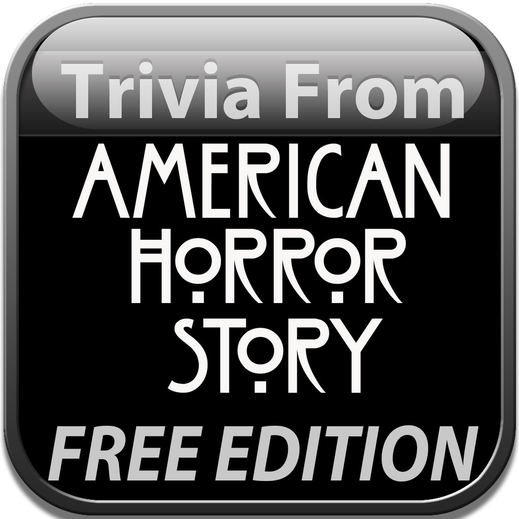 Trivia From American Horror Story Free Edition