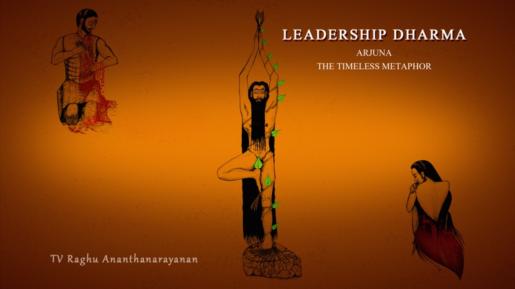 Leadership Dharma, Arjuna's Tool Kit