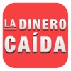 La Caída de Dinero