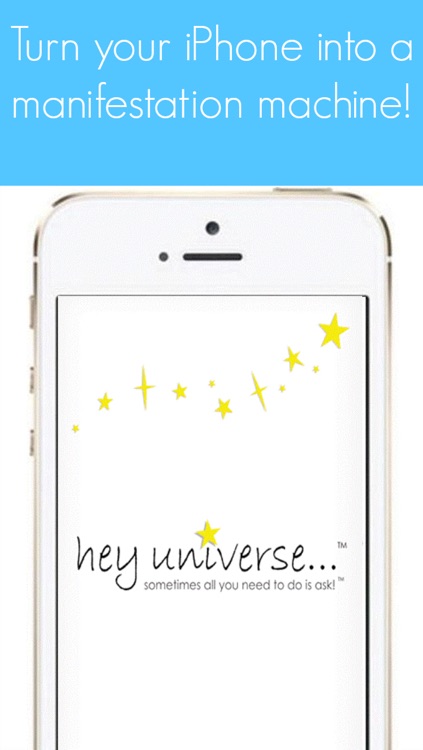 hey universe...