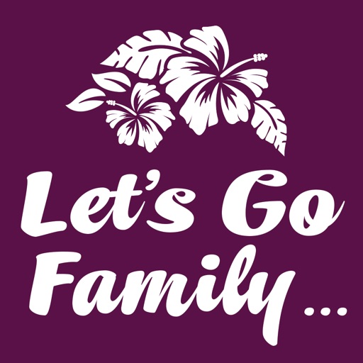 Let's Go Family! iOS App