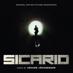 Sicario Soundtrack Experience