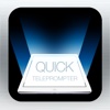 Quick Teleprompter