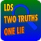 LDS Two Truths One Lie