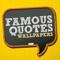Famous Quotes Wallpapers, Backgrounds, and Themes made just for your iPhone, iPad, and iPod Touch