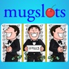 MugSlots