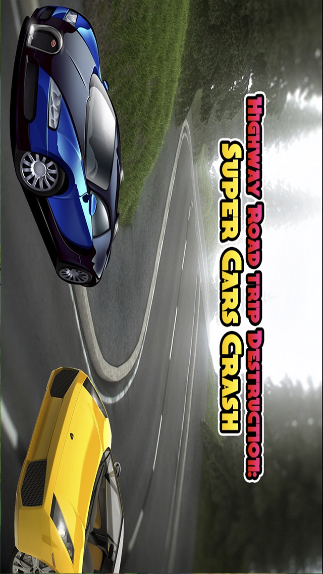 HIGHWAY ROAD TRIP DESTRUCTION: SUPER CARS CRASH 1.0 IOS