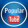 Popular Tube Player - Youtube Clips, Music, Movies, tv,Trailers, Video