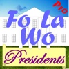 FolaWo Presidents PRO