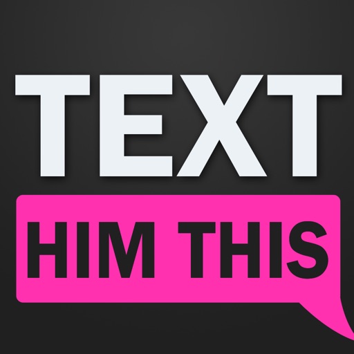 Text Him This - Guide to Texting Guys