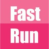 Fast Run