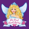 Magical World of The Real Tooth Fairies