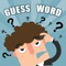 UCRAZY GUESS WORD is the funny Game about English ‘s idioms, slang or famous saying